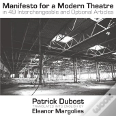 Manifesto For A Modern Theatre