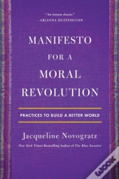 Manifesto For A Moral Revolution
