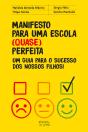 Manifesto para uma Escola (Quase) Perfeita - Preview