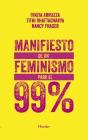Manifiesto De Un Feminismo Para El 99% - Preview
