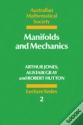 Manifolds And Mechanics
