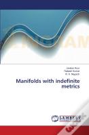 Manifolds With Indefinite Metrics