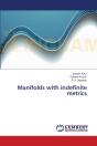 Manifolds With Indefinite Metrics - Preview