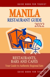 Manila Restaurant Guide 2022