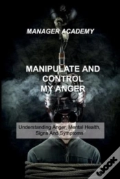 Capa do artigo Manipulate And Control My Anger