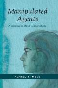 Manipulated Agents