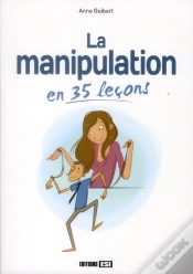 Capa do artigo Manipulateurs - Comment Obtenir Ce Que Vous Voulez