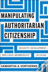 Manipulating Authoritarian Citizenship