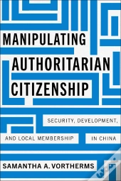 Manipulating Authoritarian Citizenship