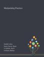 Manipulating Practices - Preview