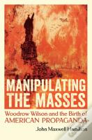 Manipulating The Masses
