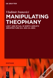 Manipulating Theophany