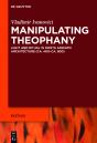 Manipulating Theophany - Preview