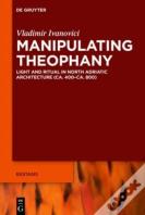 Manipulating Theophany