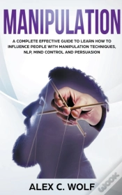 Capa do artigo Manipulation: A Complete Effective Guide