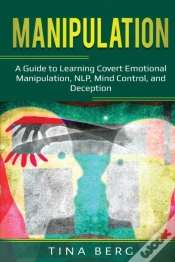 Capa do artigo Manipulation: A Guide To Learning Covert