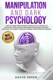 Manipulation And Dark Psychology