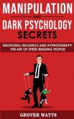 Manipulation And Dark Psychology Secrets