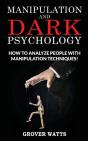 Manipulation And Dark Psychology - Preview