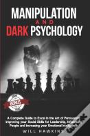 Manipulation And Dark Psychology