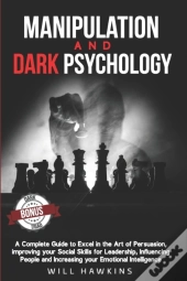 Manipulation And Dark Psychology