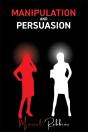 Manipulation And Persuasion - Preview