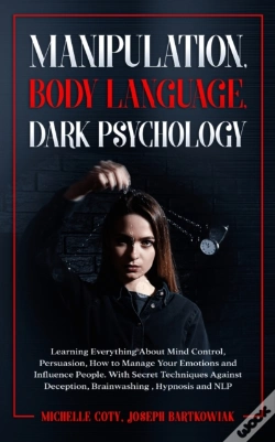 Capa do artigo Manipulation, Body Language, Dark Psycho