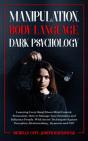 Manipulation, Body Language, Dark Psycho - Preview