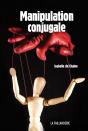 Manipulation Conjugale - Preview