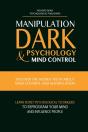 Manipulation, Dark Psychology & Mind Control - Preview