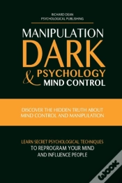 Capa do artigo Manipulation, Dark Psychology & Mind Control