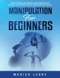 Manipulation For Beginners - Preview