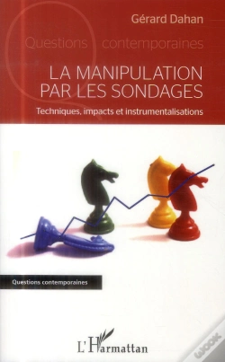 Capa do artigo Manipulation Par Les Sondages ; Techniques, Impacts Et Instrumentalisations
