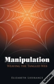 Capa do artigo Manipulation: Weaving The Tangled Web