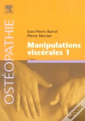 Manipulations Viscerales T.1