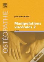 Manipulations Viscérales - Tome 2