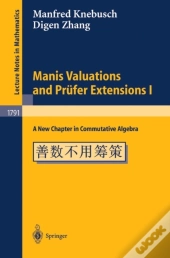 Manis Valuations And Prufer Extensions I