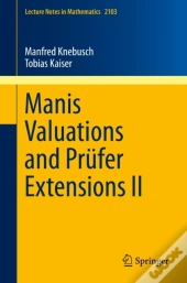 Manis Valuations And Prufer Extensions Ii