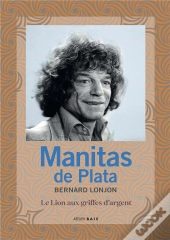 Manitas De Plata - Le Lion Aux Griffes D'Argent