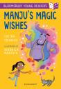 Manju'S Magic Wishes: A Bloomsbury Young Reader - Preview