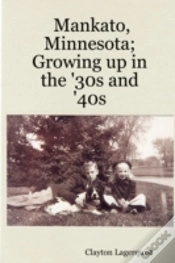 Capa do artigo Mankato, Minnesota; Growing Up In The 