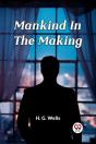 Mankind In The Making (Edition2024) - Preview