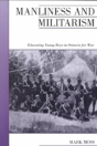 Manliness And Militarism - Preview