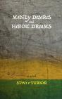 Manly Desires And Heroic Dreams - Preview