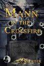 Mann In The Crossfire - Preview