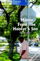 Manna From The Hoover'S Son