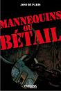 Mannequins Ou Betail - Preview