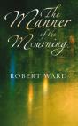 Manner Of The Mourning - Preview