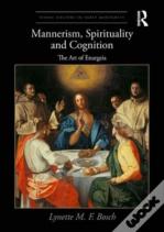 Mannerism, Spirituality And Cognition