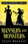 Manners And Monsters